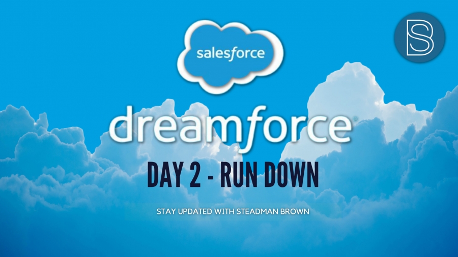 Dreamforce 2022 Day 2 – Run down!